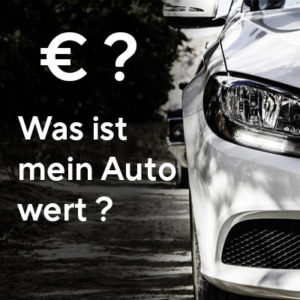 Was ist mein Auto Wert? Kostenlos bewerten: ADAC, Schwacke